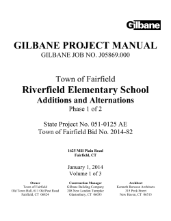 GILBANE PROJECT MANUAL Riverfield Elementary School Town of Fairfield Additions and Alternations