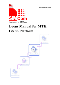 Locus Manual for MTK GNSS Platform  Smart Machine Smart Decision