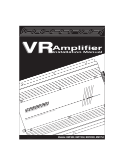 VR Amplifier Installation Manual Models: BMF602, BMF1252, BMF2002, BMF754