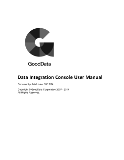 Data Integration Console User Manual Document publish date: 10/11/14 All Rights Reserved.
