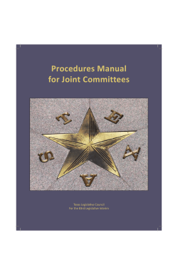 Procedures Manual for Joint Committees Texas LegislaƟ ve Council