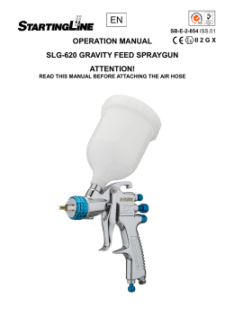 EN  OPERATION MANUAL SLG-620 GRAVITY FEED SPRAYGUN