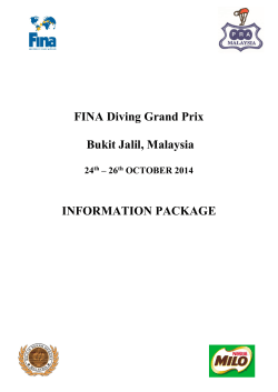FINA Diving Grand Prix  Bukit Jalil, Malaysia INFORMATION PACKAGE