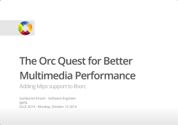 The Orc Quest for Better Multimedia Performance Adding Mips support to liborc