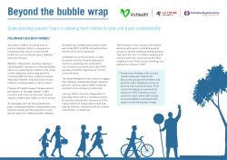 Beyond the bubble wrap PRELIMINARY RESEARCH FINDINGS*