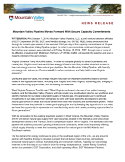 N E W S   R E L E... Mountain Valley Pipeline Moves Forward With Secure Capacity Commitments