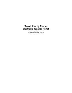 Two Liberty Place Electronic Tenant® Portal Created on October 9, 2014