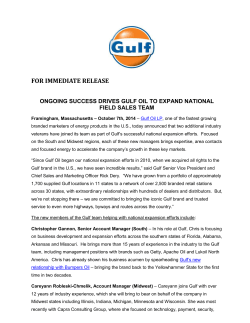 FOR IMMEDIATE RELEASE  ONGOING SUCCESS DRIVES GULF OIL TO EXPAND NATIONAL