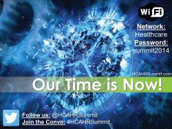 Network: Password: Healthcare summit2014