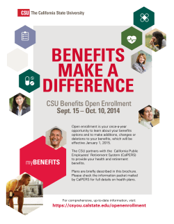BENEFITS MAKE A DIFFERENCE CSU Benefits Open Enrollment