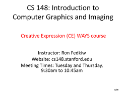 CS 148: Introduction to Computer Graphics and Imaging
