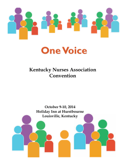 One Voice Kentucky Nurses Association Convention October 9-10, 2014