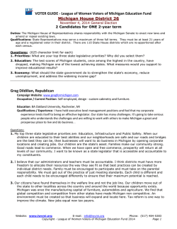 VOTER GUIDE - League of Women Voters of Michigan Education... Michigan House District 26  2 Candidates for ONE 2-year term