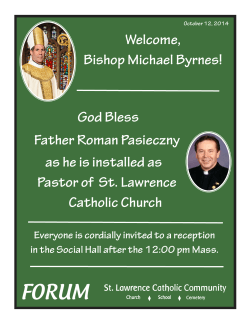 Welcome, Bishop Michael Byrnes! God Bless Father Roman Pasieczny