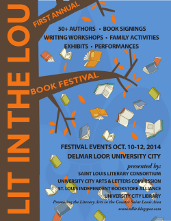 FESTIVAL EVENTS OCT. 10-12, 2014 DELMAR LOOP, UNIVERSITY CITY presented by: