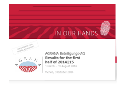 AGRANA Beteiligungs-AG Results for the first half of 2014|15