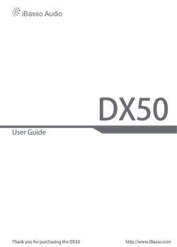 DX50 User Guide  Thank you for purchasing the DX50