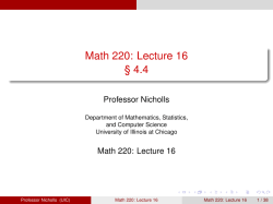Math 220: Lecture 16 § 4.4 Professor Nicholls Department of Mathematics, Statistics,