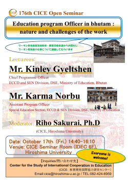 Mr. Kinley Gyeltshen  Mr. Karma Norbu 176th CICE Open Seminar