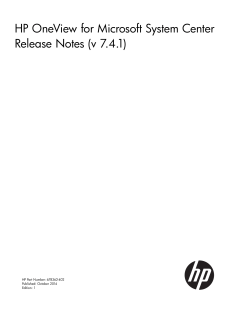 HP OneView for Microsoft System Center Release Notes (v 7.4.1)