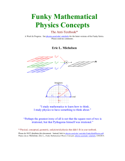 Funky Mathematical Physics Concepts The Anti-Textbook*