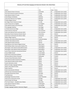 Directory of French Dual Language and Immersion Schools in the... School City State  Status