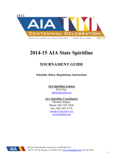 2014-15 AIA State Spiritline TOURNAMENT GUIDE Schedule, Rules, Regulations, Instructions