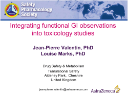 Integrating functional GI observations into toxicology studies Jean-Pierre Valentin, PhD