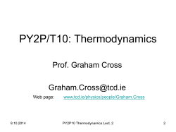 PY2P/T10: Thermodynamics Prof. Graham Cross