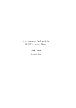 Introduction to Real Analysis Fall 2014 Lecture Notes Vern I. Paulsen