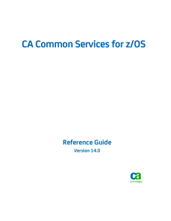 CA Common Services for z/OS Reference Guide Version 14.0