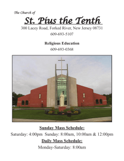 St. Pius the Tenth Sunday Mass Schedule: Daily Mass Schedule: