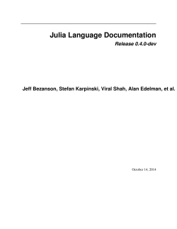 Julia Language Documentation Release 0.4.0-dev October 14, 2014