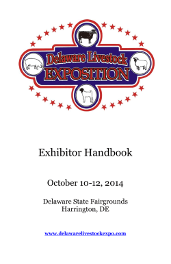 Exhibitor Handbook  October 10-12, 2014 Delaware State Fairgrounds
