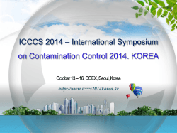 – International Symposium ICCCS 2014 on Contamination Control 2014. KOREA