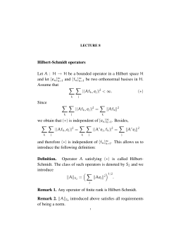Hilbert-Schmidt operators Let A : H {e
