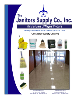 Janitors Supply Co., Inc. The Wayne ®