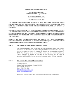 ISSUER DISCLOSURE STATEMENT QUARTERLY REPORT FOR THE PERIOD August 31 , 2014
