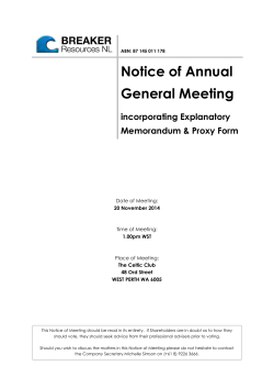 Notice of Annual General Meeting incorporating Explanatory Memorandum &amp; Proxy Form