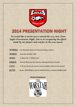 We would like to invite you to attend the 2014... Eagles Presentation Night. Join us in recognising the efforts