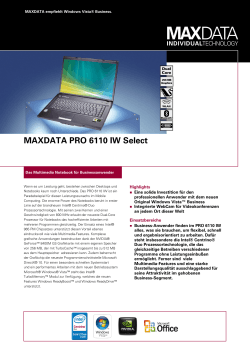MAXDATA PRO 6110 IW Select Highlights MAXDATA empfiehlt Windows Vista® Business.