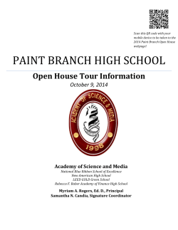 PAINT	BRANCH	HIGH	SCHOOL Open	House	Tour	Information  October 9, 2014 