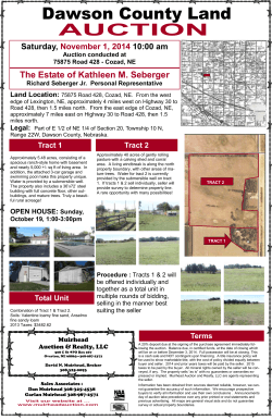 Dawson County Land AUCTION The Estate of Kathleen M. Seberger Saturday,
