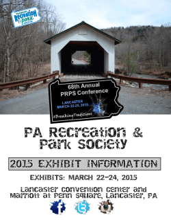 PA Recreation &amp; Park Society 2015 EXHIBIT INFORMATION EXHIBITS: MARCH 22-24, 2015