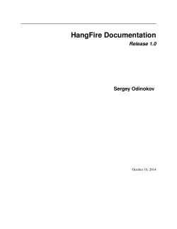 HangFire Documentation Release 1.0 Sergey Odinokov October 10, 2014