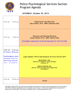 Police Psychological Services Section Program Agenda  SATURDAY, October 25, 2014