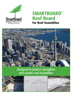SMARTBOARD  Roof Board Designed to protect, strengthen