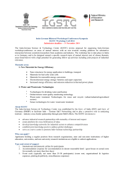 Indo-German Bilateral Workshops/Conferences/Symposia IGSTC Workshop Call 2014 Submission deadline –