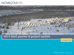 2014 third quarter &amp; project update novagold.com