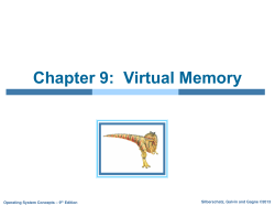 Chapter 9:  Virtual Memory Silberschatz, Galvin and Gagne ©2013! Edition!